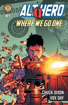 Alt-Hero: Q #1: Where We Go One - Book #1 of the Alt★Hero: Q