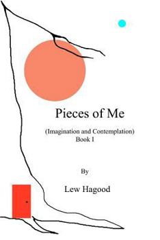 Paperback Pieces of Me: (Imagination and Contemplation) Book
