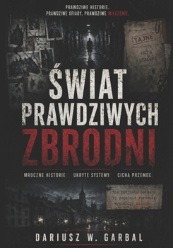 Paperback Świat Prawdziwych Zbrodni [Polish] Book