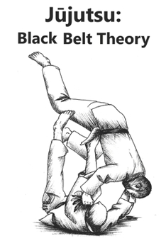 Paperback Jujutsu: Black Belt Theory Book