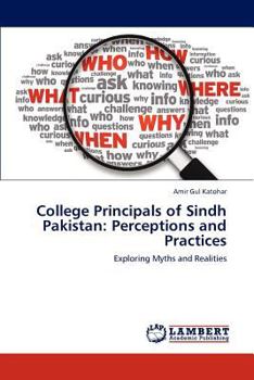 Paperback College Principals of Sindh Pakistan: Perceptions and Practices Book