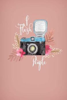 I Flash People: Photographer Gifts, Camera Paper Pad, Photographer Notebook, Phtography Journal, Compendium Journal, Women With Cameras, Vintage Camera Gifts, 6x9 notebook college ruled