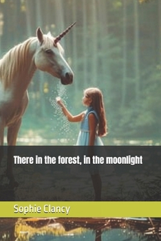 Paperback There in the forest, in the moonlight Book