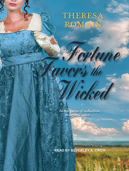 Fortune Favors the Wicked - Book #1 of the Royal Rewards