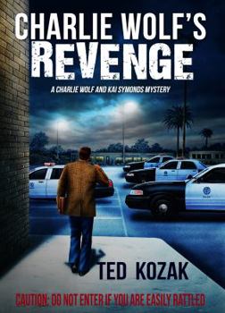 Paperback Charlie Wolf's Revenge: A Charlie Wolf and Kai Symonds Mystery Book