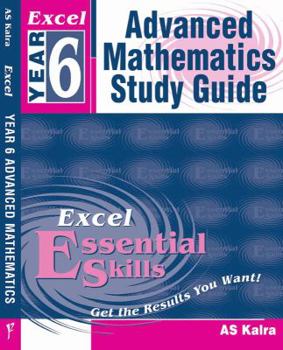 Paperback Excel Year 6 -- Advanced Mathematics Study Guide (Essential Skills) Book