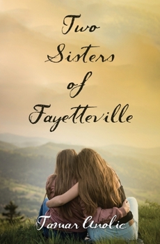 Paperback Two Sisters of Fayetteville Book