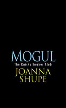Mogul - Book #3 of the Knickerbocker Club