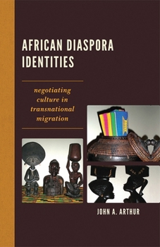 Paperback African Diaspora Identities: Negotiating Culture in Transnational Migration Book