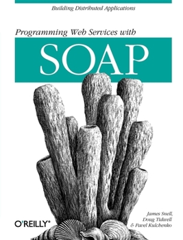 Paperback Programming Web Services with Soap: Building Distributed Applications Book