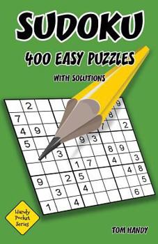 Paperback Sudoku 400 Easy Puzzles With Solutions: A Handy Pocket Series Book