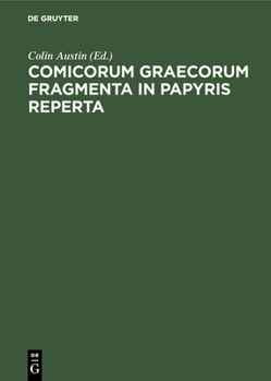 Hardcover Comicorum Graecorum Fragmenta in papyris reperta [Latin] Book