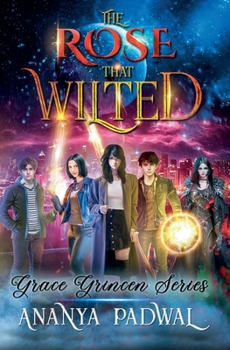 Paperback The Rose that Wilted: The Grace Grincen Series Book