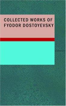 Paperback Collected Works of Fyodor Dostoyevsky Book