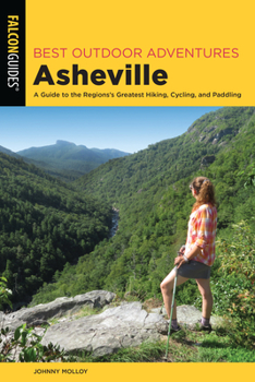 Paperback Best Outdoor Adventures Asheville Book