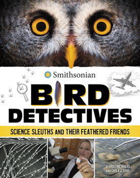 Hardcover Bird Detectives: Science Sleuths and Their Feathered Friends Book