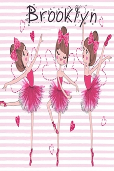 Journal for Brooklyn notebook 6 x 9 Notebook, For  Friends Journal, Best Friend Gift ,Mom:Journal Notebook