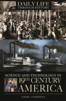 Hardcover Science and Technology in Nineteenth-Century America Book