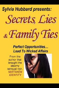 Paperback Secrets, Lies & Family Ties Book