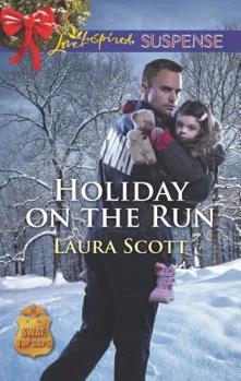 Holiday on the Run - Book #5 of the SWAT: Top Cops