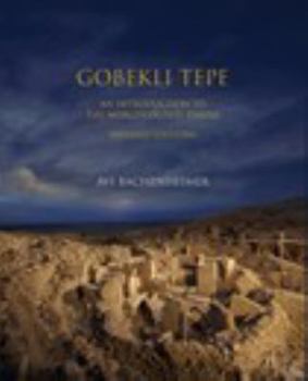 Paperback Gobekli Tepe: An Introduction to the World's Oldest Temple (Revised Edition) Book