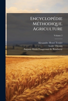 Paperback Encyclopédie Méthodique. Agriculture; Volume 2 [French] Book