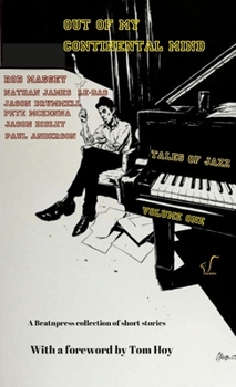 Paperback Tales Of Jazz: Out Of My Continental Mind Book