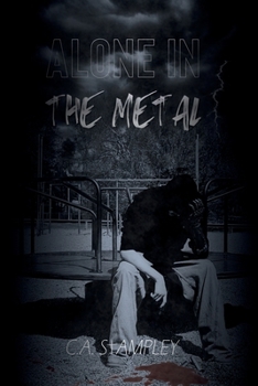 Paperback Alone in the Metal Book