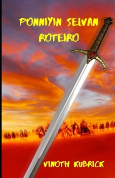 Paperback Ponniyin Selvan Roteiro: Ponniyin Selvan Screenplay [Portuguese] Book