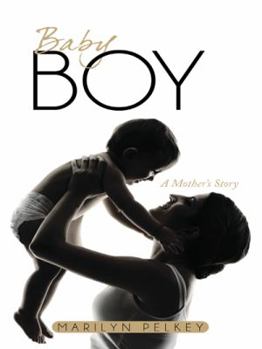 Paperback Baby Boy: A Mother's Story Book