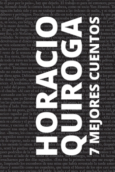 Paperback 7 mejores cuentos de Horacio Quiroga [Spanish] Book