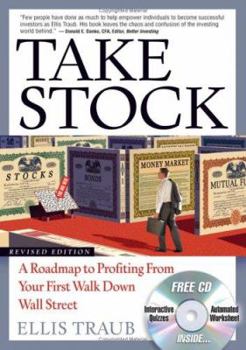 Paperback Take Stock: A Roadmap to Profiting from Your First Walk Down Wall Street [With CD-ROM] Book