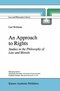 Paperback An Approach to Rights: Studies in the Philosophy of Law and Morals Book