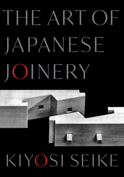 Paperback The Art of Japanese Joinery Book