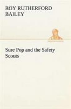 Paperback Sure Pop and the Safety Scouts Book