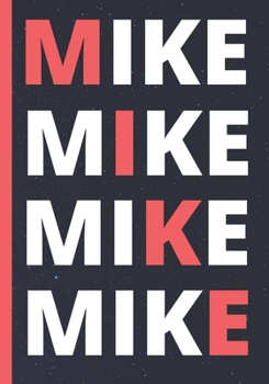 Paperback Mike: A Personalized Name Notebook To Journal Book