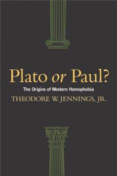 Paperback Plato or Paul?: The Origins of Western Homophobia Book