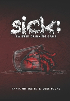 Paperback Sick: Twisted Drinking Game Book