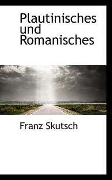 Plautinisches und Romanisches