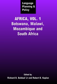 Hardcover Language Planning and Policy in Africa, Vol 1: Botswana, Malawi, Mozambique Book
