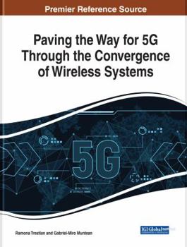 Hardcover Paving the Way for 5G Through the Convergence of Wireless Systems Book