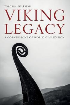 Paperback Viking Legacy: A Cornerstone of World Civilization Book