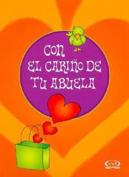 Hardcover Con el carino de tu abuela/ With Your Grandmother's Love (Spanish Edition) [Spanish] Book