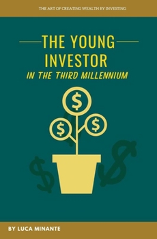 Paperback The Young Investor in the Third Millennium Book