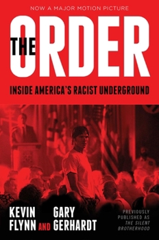 Paperback The Order: Inside America's Racist Underground Book