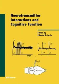 Hardcover Neurotransmitter Interactions and Cognitive Function Book