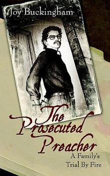 Paperback The Prosecuted Preacher Book