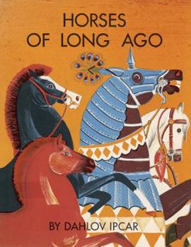 Hardcover Horses of Long Ago Book