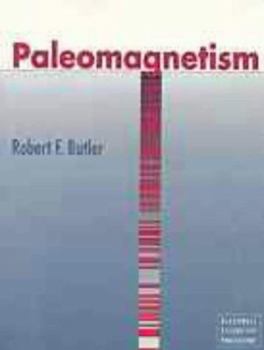 Paperback Paleomagnetism: Magnetic Domains to Geologic Terranes Book
