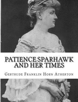 Paperback Patience Sparhawk and Her Times Book